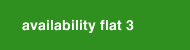 availability flat 3